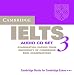 Cambridge IELTS 3 2Audio CD Set: Examination papers from the University of Cambridge Local Examinations Syndicate: Examination Papers from the University ... Syndicate (Ucles) (Ielts Practice Tests)