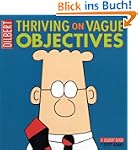 Thriving on Vague Objectives: A Dilbe...