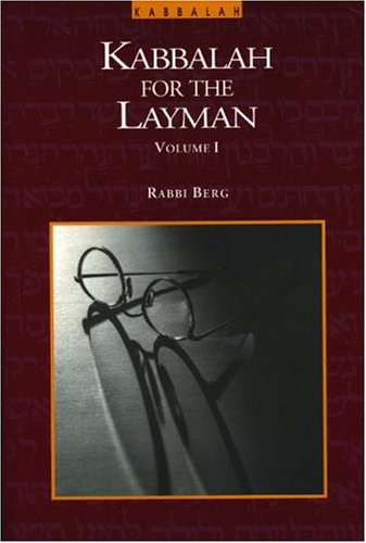 The Kabbalah for the Layman, Vol. 1
