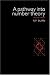 A Pathway into Number Theory