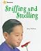 Book Sniffing and Smelling (Pluckrose, Henry Arthur. Senses.)