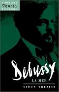 Debussy: La Mer (Cambridge Music Handbooks)