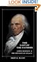The Last of the Fathers: James Madison and the Republican Legacy