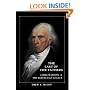 The Last of the Fathers: James Madison & The Republican Legacy