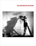 Les Ateliers de Picasso (version française)