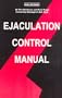 Ejaculation Control Manual for Extended Lovemaking