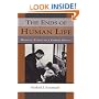 The Ends of Human Life: Medical Ethics in a Liberal Polity