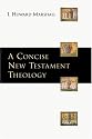 A Concise New Testament Theology