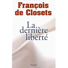 La Derni�re libert�