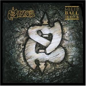 Saxon - Solid Ball of Rock Lyrics - Zortam Music