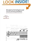 Analytical Strategies and Musical Interpretation: Essays on Nineteenth- and Twentieth-Century Music