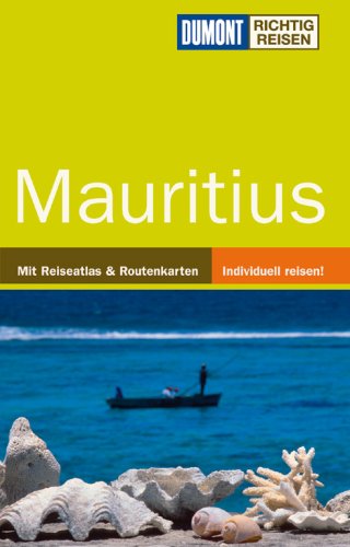 City Travel Guides Discounted  Bücher : Mauritius. Richtig reisen: Mit Reiseatlas & Routenplaner. Individuell reisen!