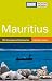 DUMONT Richtig Reisen Mauritius: Mit Reiseatlas & Routenplaner. Individuell reisen!