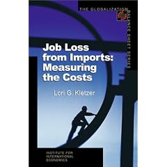 Job Loss from Imports: Measuring the Costs (The Globalization Balance Sheet Series)