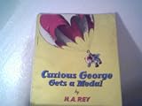 CURIOUS GEORGE GETS A MEDAL