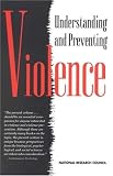 : Understanding and Preventing Violence, Volume 1 (Understanding and Preventing Violence)