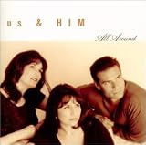 All Around : us & HIM