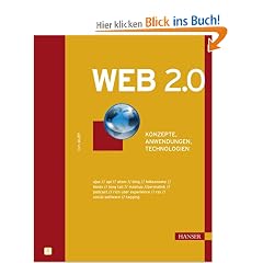 Web 2.0. Konzepte, Anwendungen, Technologien