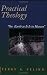 Practical Theology: On Earth As It Is in Heaven