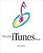 The Little ITunes Book (The Little Books)