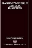 Proprietary Interests in Commercial Transactions