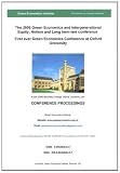 The 2006 green economics and intergeneration equity, holism and long term-ism conference : first ever Green Economics Conference at Oxford University, 8th April 2006 Mansfield College, Oxford Universi
