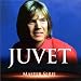 Master Serie : Patrick Juvet  - Edition remasterisée avec livret