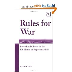 Rules for War: Procedural Choice in the US House of Representatives
