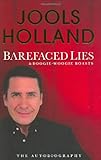 Barefaced lies and boogie-woogie boasts