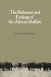 The Behavior and Ecology of the Afric...