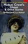 Madam Crowl's Ghost (Wordsworth Mystery & Supernatural) (Tales of Mystery & the Supernatural)