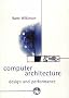 Computer Architecture: Design and Performance