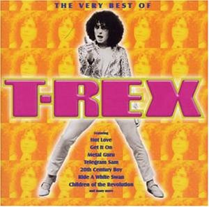 T. Rex - Best Of T-rex, The Very - Zortam Music