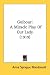 Books : Guibour: A Miracle Play Of Our Lady (1919)