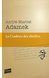 La Couleur des abeilles