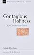 Contagious Holiness: Jesus' Meals With Sinners (New Studies in Biblical Theology)