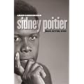 Sidney Poitier: Man, Actor, Icon book cover