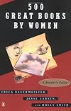 500 Great Books by Women: A Reader's Guide