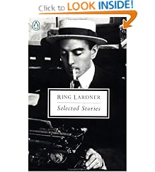 Ring Lardner: Selected Stories (Penguin Twentieth-Century Classics)