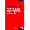 Psycholinguistik des Fremdsprachenunterrichts: Von der Muttersprache zur Fremdsprache (Uni-Taschenb�cher S)