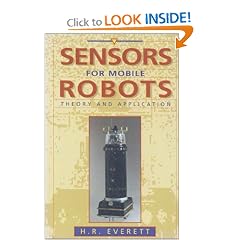 Sensors for Mobile Robots: Theory and Application
