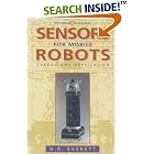 Click here to buy Sensors for Mobile Robots: Theory and Application by  H. R. Everett.