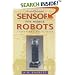 Sensors for Mobile Robots: Theory and Application