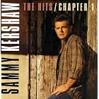 The Hits: Chapter 1 by Sammy Kershaw