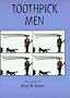Toothpick Men