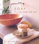 Soap for Body and Soul