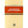 The Prophetic Book of Mormon (Collected Works of Hugh Nibley) by Hugh Nibley