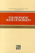 The Prophetic Book of Mormon (Collected Works of Hugh Nibley)