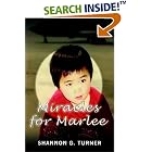 Click here to buy Miracles for Marlee by  Shannon G. Turner.