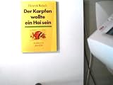 Der Karpfen wollte ein Hai sein, - Henryk Keisch